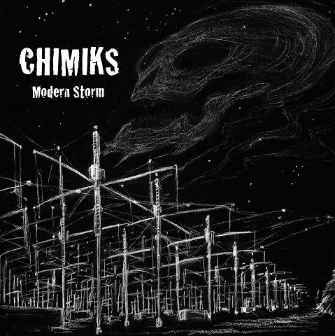 CHIMIKS "Modern Storm" LP 12"