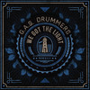 G.A.S. DRUMMERS "We Got The Light" LP + CD