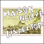 MAISON NEUVE / LISPECTOR split CD