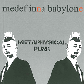 MEDEF INNA BABYLONE "Metaphysical Punk" CD/livre