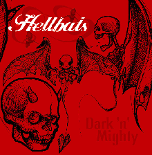 HELLBATS "dark'n'mighty" CD