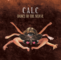 CALC "Dance of the Nerve" CD