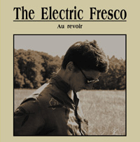 ELECTRIC FRESCO "au revoir" CD