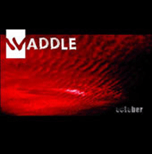 WADDLE "october" CD