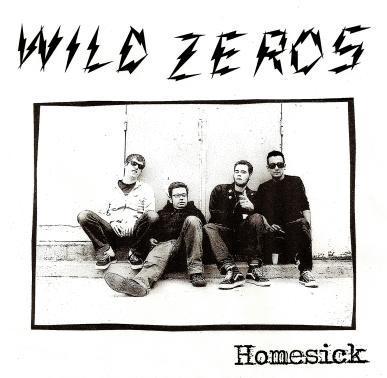 WILD ZEROS "Homesick" EP 7"