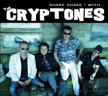 THE CRYPTONES "shake shake! with..." CD