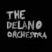 The DELANO ORCHESTRA CD