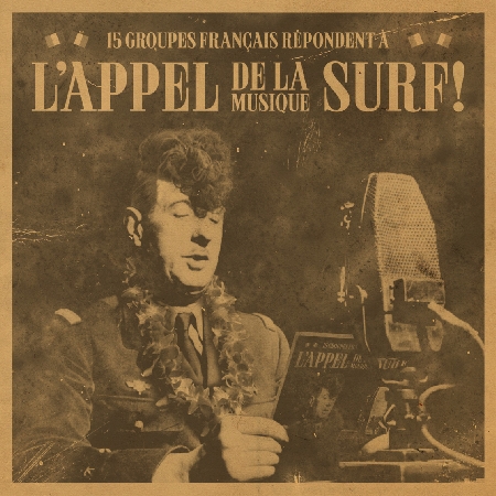 L'APPEL DE LA MUSIQUE SURF "v/a" 12" L'APPEL DE LA MUSIQUE SURF "v/a" 12"