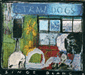 STRAW DOGS "singe blanc" CD