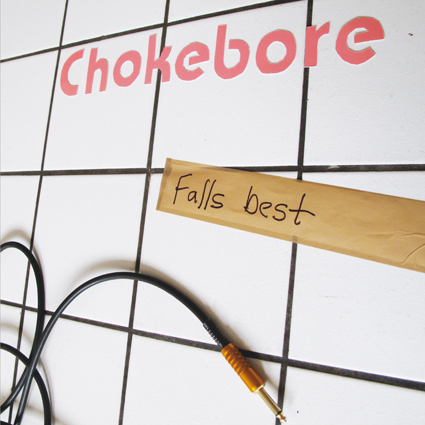 CHOKEBORE Vinyl EP "Falls Best"